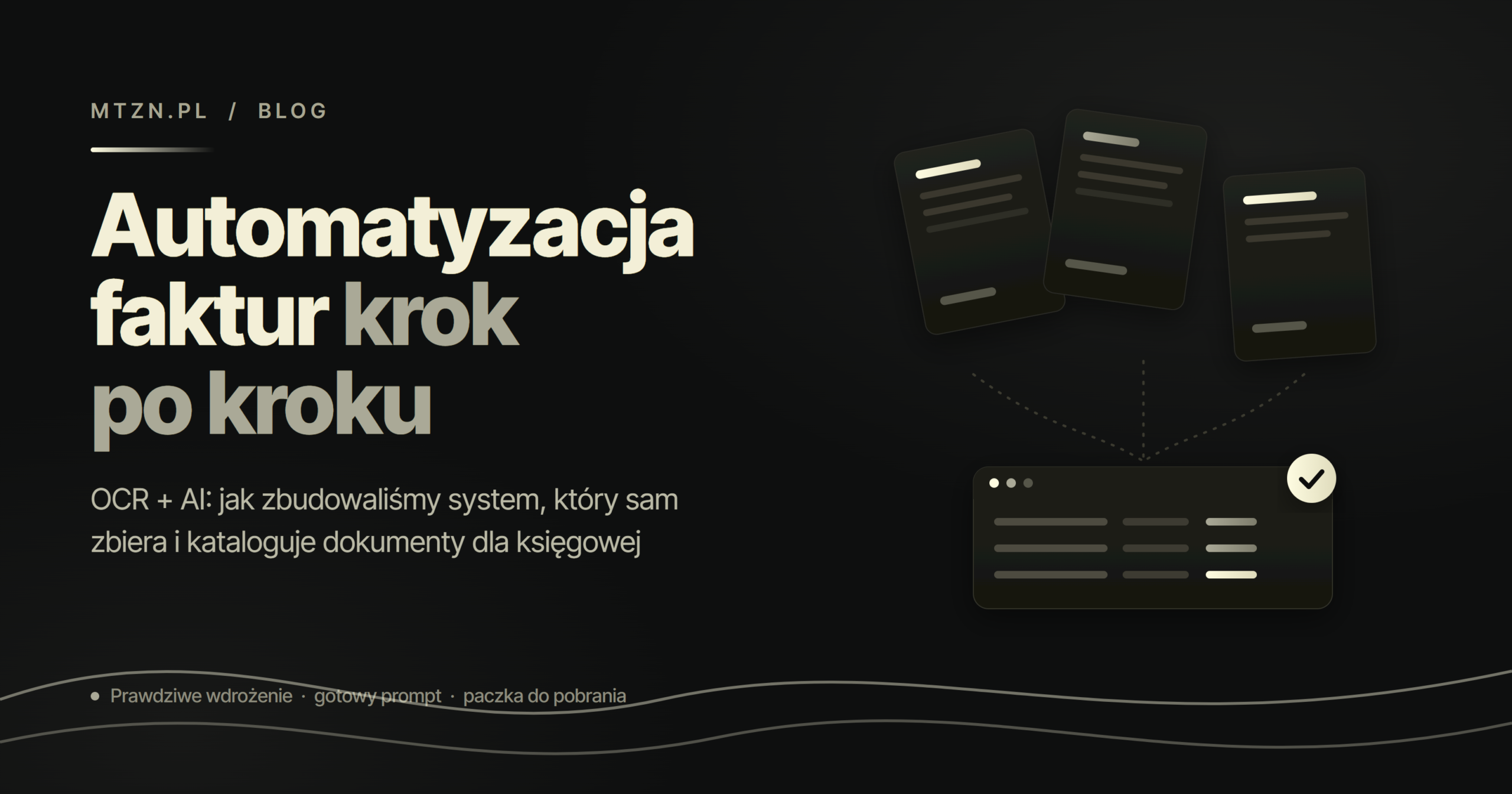 Automatyzacja faktur krok po kroku: OCR i AI, system MTZN